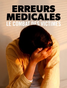 Erreurs médicales : Le combat des victimes