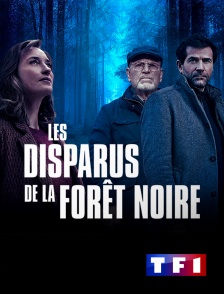 TF1 - Les disparus de la Forêt Noire