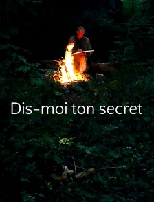 Dis-moi ton secret