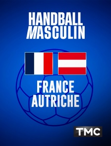 TMC - Handball - Championnat du monde : France / Autriche