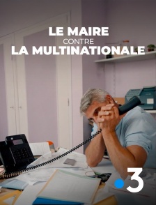 France 3 - Le maire contre la multinationale