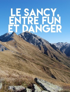 Le Sancy, entre fun et danger