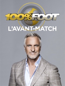 100% Foot : l'avant match