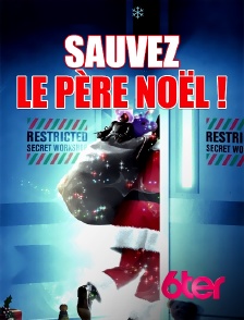 6ter - Sauvez le Père Noël !