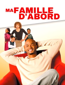 Ma famille d'abord