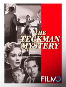 FilmoTV - The Teckman Mystery