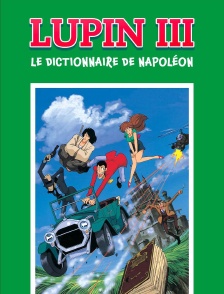 Lupin III : Le Dictionnaire de Napoléon