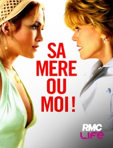 RMC Life - Sa mère ou moi !