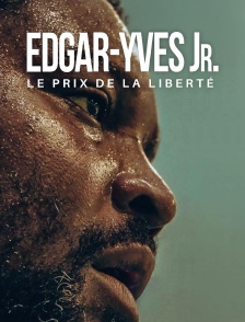 Edgar-Yves Jr. - Le Prix de la liberté