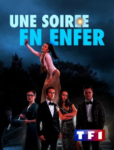 Une soirée en enfer