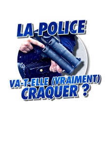 La police va-t-elle (vraiment) craquer ?