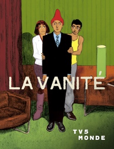 TV5MONDE - La vanité