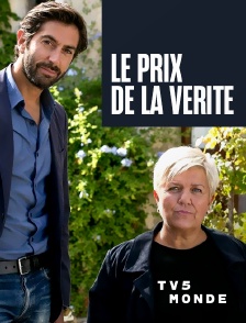 TV5MONDE - Le prix de la vérité