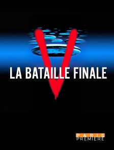 V : la bataille finale