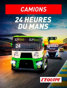 L'Equipe - Camions : 24 heures du Mans