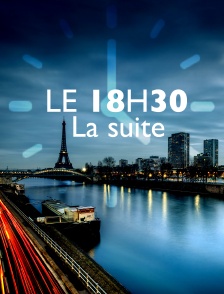 18h30, la suite