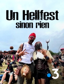France 3 - Un Hellfest... sinon rien !