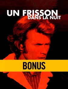 Un frisson dans la nuit, le bonus