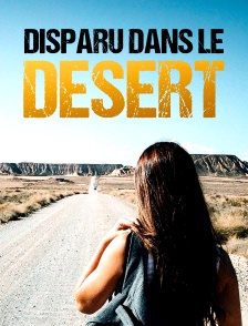 Disparu dans le désert