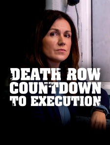 Death Row: Countdown To Execution