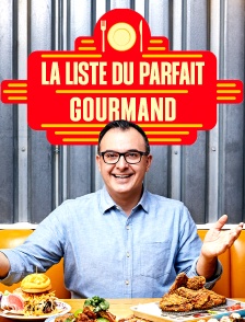 La liste du parfait gourmand
