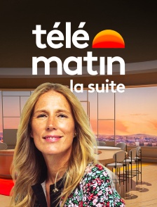 Télématin, la suite
