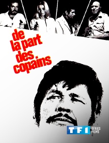 TF1 Séries Films - De la part des copains