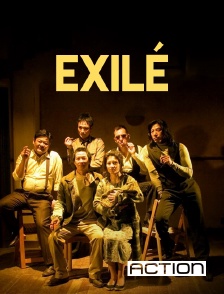 ACTION - Exilé