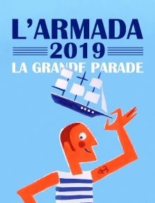 Armada 2019, la grande parade