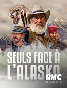RMC Découverte - Seuls face à l'Alaska
