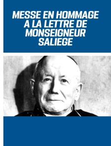 Messe en hommage à la lettre de Monseigneur Saliège