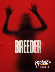 Molotov channels - Breeder