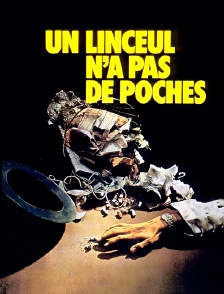 Un linceul n'a pas de poches