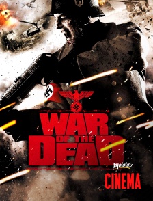 Molotov Channels Cinéma - War of the Dead