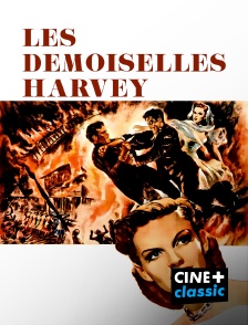 CINE+ Classic - Les demoiselles Harvey