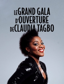 Le grand gala d'ouverture de Claudia Tagbo