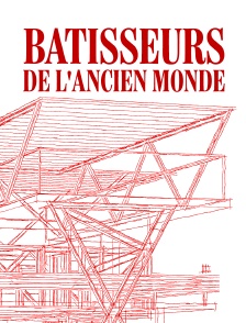 Bâtisseurs de l'ancien monde