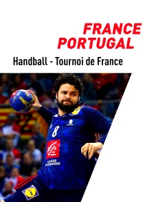 Handball - Tournoi de France : France / Portugal