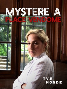 TV5MONDE - Mystère place Vendôme