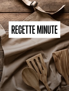 Recette minute