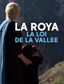 La Roya : la loi de la vallée
