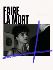 Faire la mort