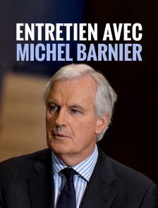 Entretien avec Michel Barnier