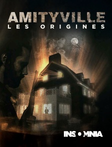 INSOMNIA - Amityville : les origines