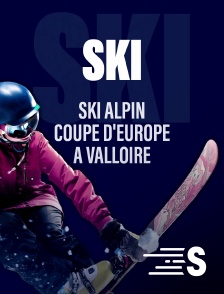 Sport en France - Ski alpin : Coupe d'Europe à Valloire