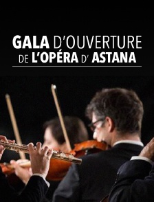 Gala d'ouverture de l'Opéra d'Astana