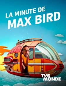 TV5MONDE - La minute de Max Bird