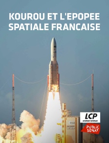 Kourou et l'épopée spatiale française