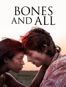 Bones and All