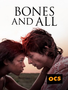 OCS - Bones and All
